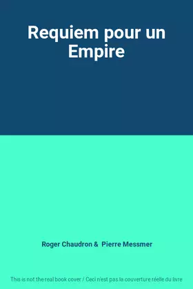 Couverture du produit · Requiem pour un Empire