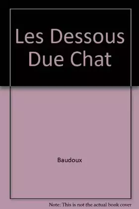Couverture du produit · Les dessous du chat