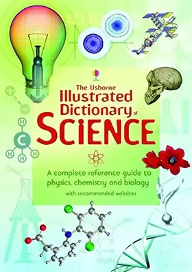 Couverture du produit · The Usborne Illustrated Dictionary of Science.