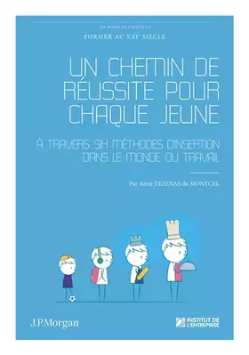Couverture du produit · Un chemin de réussite pour chaque jeune: À travers six méthodes d'insertion dans le monde du travail