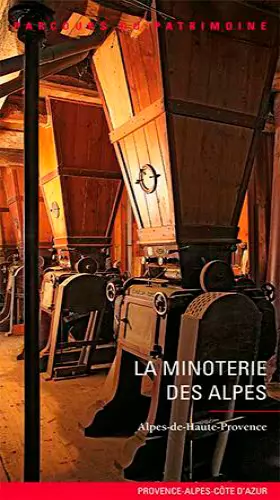 Couverture du produit · Minoterie Des Alpes