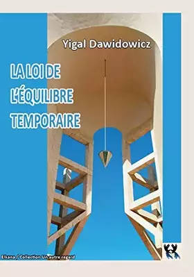 Couverture du produit · La loi de l'équilibre temporaire