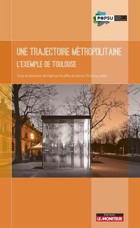 Couverture du produit · Une trajectoire métropolitaine