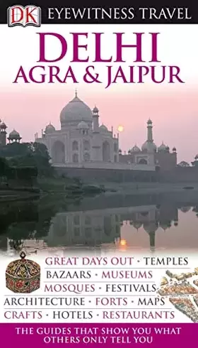 Couverture du produit · Delhi, Agra and Jaipur (EYEWITNESS TRAVEL GUIDE)