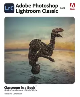Couverture du produit · Photoshop Lightroom Classic Classroom in a Book