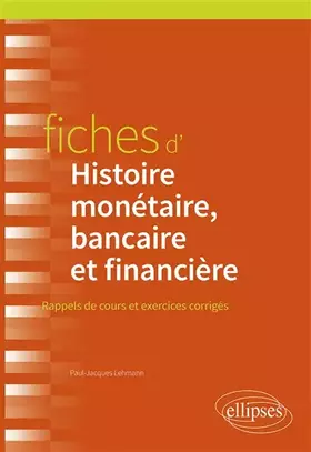 Couverture du produit · Fiches d'Histoire monétaire, bancaire et financière