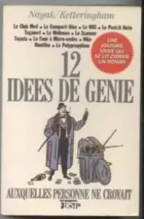 Couverture du produit · 12 idées de génie auxquelles personne ne croyait