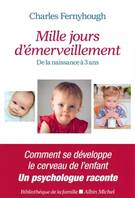 Couverture du produit · Mille jours d'émerveillement: De la naissance à 3 ans