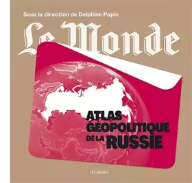 Couverture du produit · Atlas géopolitique de la Russie