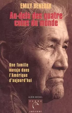 Couverture du produit · Au-delà des quatre coins du monde : une famille navajo dans l'Amérique d'aujourd'hui