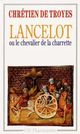 Couverture du produit · Lancelot ou Le Chevalier de la charrette