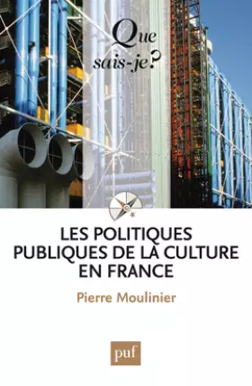 Couverture du produit · Les politiques publiques de la culture en France