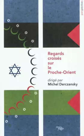 Couverture du produit · Regards croisés sur le Proche-Orient