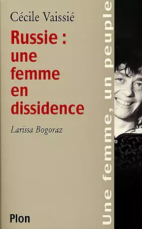 Couverture du produit · Russie, une femme en dissidence : Larissa Bogoraz