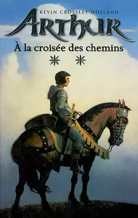Couverture du produit · Arthur, tome 2 : La croisée des chemins