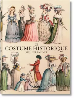 Couverture du produit · Auguste Racinet. Le Costume historique