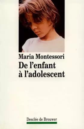 Couverture du produit · De l'enfant à l'adolescent