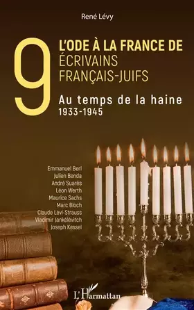 Couverture du produit · L'ode à la France de neuf écrivains français-juifs: Au temps de la haine 1933-1945