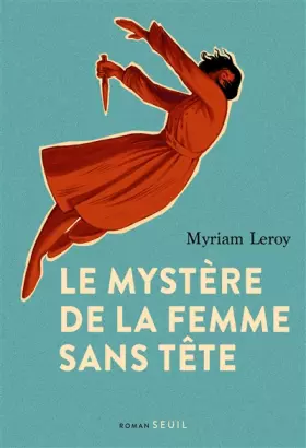 Couverture du produit · Le Mystère de la femme sans tête