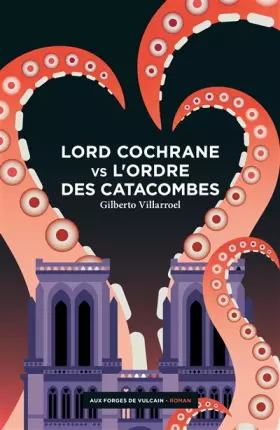 Couverture du produit · Lord Cochrane vs l'Ordre des catacombes
