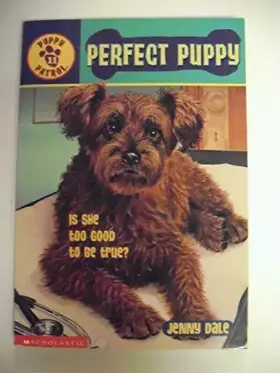 Couverture du produit · Perfect Puppy (Puppy Patrol)