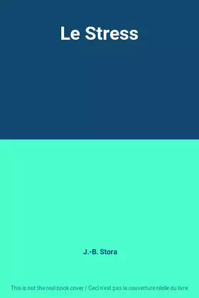 Couverture du produit · Le Stress