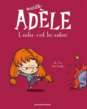 Couverture du produit · Mortelle Adèle. L'enfer c'est les autres (T2)