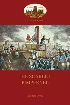 Couverture du produit · The Scarlet Pimpernel (Aziloth Books)