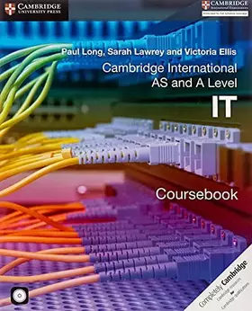 Couverture du produit · Cambridge International AS and A Level IT Coursebook with CD-ROM (Cambridge International Examinations)