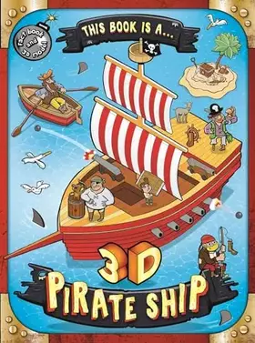 Couverture du produit · This Book is a . . . 3D Pirate Ship: Build Your Own 3D Model