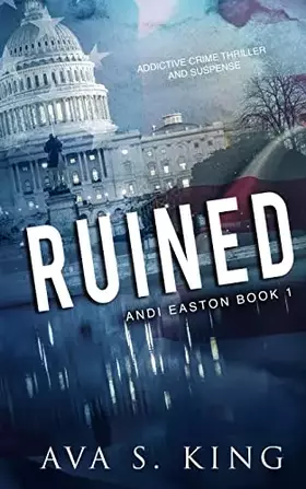 Couverture du produit · Ruined: A Heart Stopping Thriller Action Adventure (Andi Easton)
