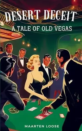Couverture du produit · Desert Deceit: A Tale of Old Vegas