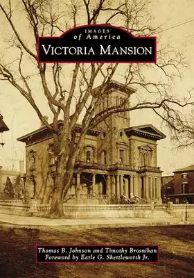 Couverture du produit · Victoria Mansion (Images of America)