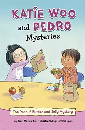 Couverture du produit · The Peanut Butter and Jelly Mystery (Katie Woo and Pedro Mysteries)