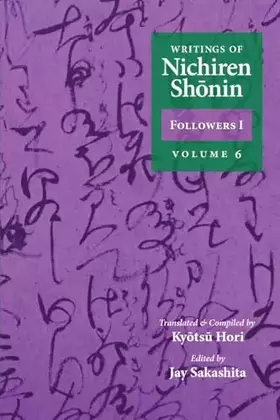 Couverture du produit · Writings of Nichiren Shonin Followers I: Volume 6