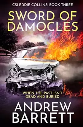 Couverture du produit · Sword of Damocles: Some things are scarier than dead bodies (Csi Eddie Collins)