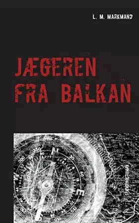 Couverture du produit · Jægeren fra Balkan (Danish Edition)