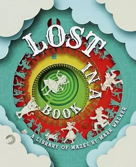 Couverture du produit · Lost in a Book: A Library of Mazes