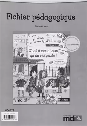 Couverture du produit · Fichier J'aime mon école : C'est à nous, ça se respecte !