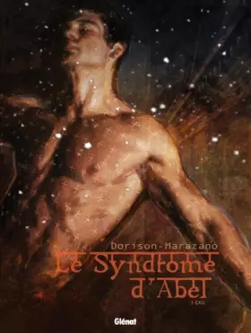 Couverture du produit · Le syndrome d'Abel - Tome 01 : Exil