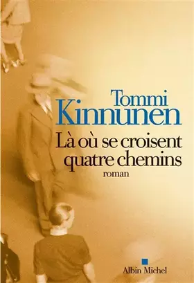 Couverture du produit · Là où se croisent quatre chemins