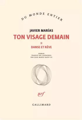 Couverture du produit · Ton visage demain (Tome 2-Danse et rêve)
