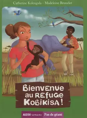 Couverture du produit · Bienvenue au refuge Kobikisa !