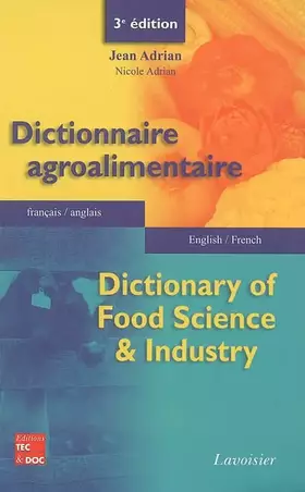 Couverture du produit · Dictionnaire agroalimentaire, 3 éme édition, (bilingue français-anglais)