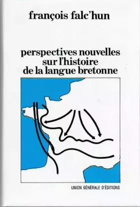 Couverture du produit · Perspectives nouvelles sur l'histoire de la langue bretonne