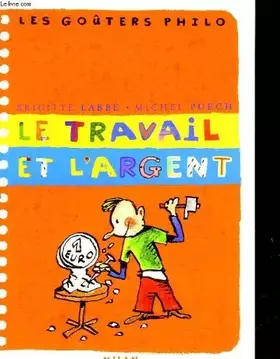 Couverture du produit · Le Travail et L'Argent