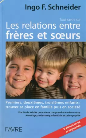 Couverture du produit · Tout savoir sur les relations entre frères et soeurs