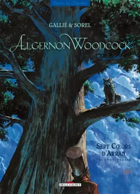 Couverture du produit · Algernon Woodcock, Tome 4 : Sept coeurs d'Arran : Seconde partie