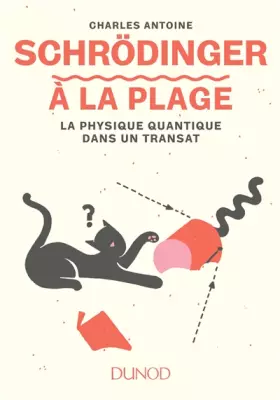 Couverture du produit · Schrödinger à la plage - La physique quantique dans un transat