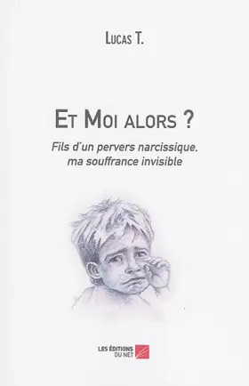 Couverture du produit · Et Moi alors ?